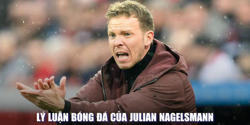 hlv julian nagelsmann rakhoitv