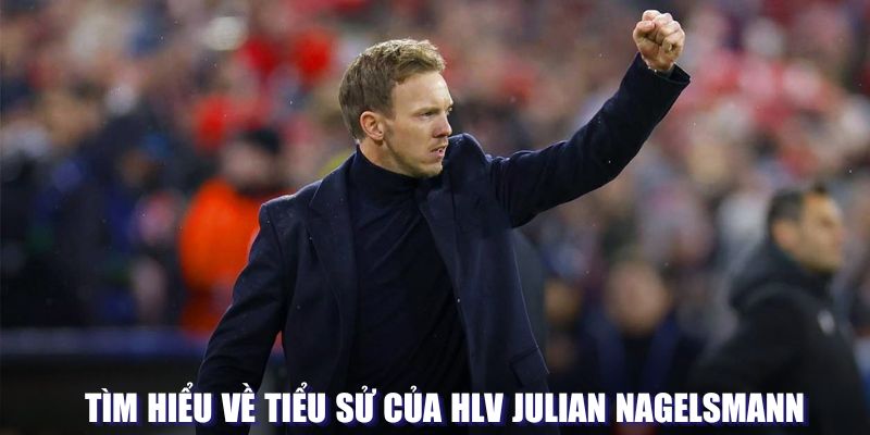 hlv julian nagelsmann rakhoitv