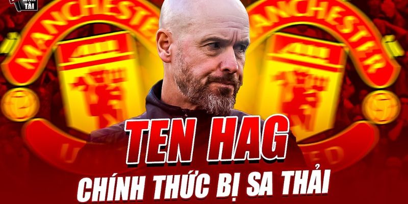 man united sa thải erik ten hag rakhoitv