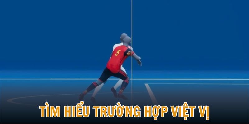 việt vị tìm hiểu rakhoitv